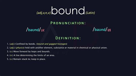 definition of bound|Bound .